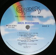 Laden Sie das Bild in den Galerie-Viewer, Crusaders* : The Good And Bad Times (LP, Album, Pin)
