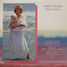 Laden Sie das Bild in den Galerie-Viewer, Tanya Tucker : Dreamlovers (LP, Album, Pin)
