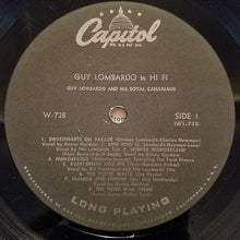 Laden Sie das Bild in den Galerie-Viewer, Guy Lombardo And His Royal Canadians : Guy Lombardo In Hi-Fi (LP, Album, Scr)
