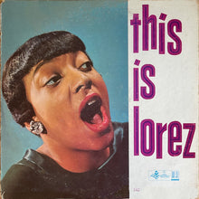 Load image into Gallery viewer, Lorez Alexandria And King Fleming : This Is Lorez (LP, Mono)
