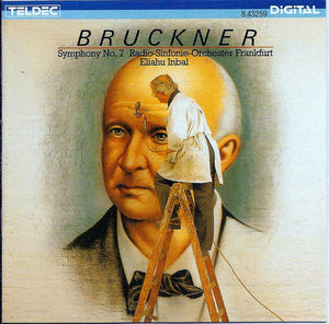 Bruckner* / Radio-Sinfonie-Orchester Frankfurt • Eliahu Inbal : Symphony No. 7 (CD, Album, RE)