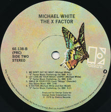 Laden Sie das Bild in den Galerie-Viewer, Michael White (2) : The X Factor (LP, Album, PRC)
