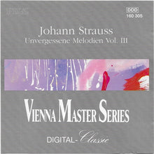 Laden Sie das Bild in den Galerie-Viewer, Johann Strauss* : Unvergessene Melodien Vol. III (CD, Comp)
