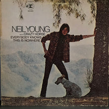 Load image into Gallery viewer, Neil Young With Crazy Horse : Everybody Knows This Is Nowhere (LP, Album, Pit)
