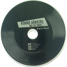 Load image into Gallery viewer, Ronnie Hawkins &amp; The Hawks (2) : Forty Days (CD, Comp)
