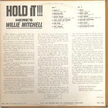 Charger l&#39;image dans la galerie, Willie Mitchell : Hold It!!! Here&#39;s Willie Mitchell (LP, Album, Glo)
