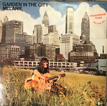 Laden Sie das Bild in den Galerie-Viewer, Melanie (2) : Garden In The City (LP, Album, Promo, Son)

