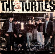 Charger l'image dans la galerie, The Turtles : It Ain't Me Babe (LP, Album, Mono, Ter)

