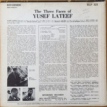 Laden Sie das Bild in den Galerie-Viewer, Yusef Lateef : The Three Faces Of Yusef Lateef (LP, Album, Mono)
