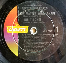 Laden Sie das Bild in den Galerie-Viewer, The T-Bones : No Matter What Shape (Your Stomach's In) (LP, Album, Ⅰ, )
