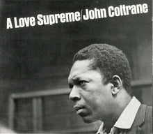 Load image into Gallery viewer, John Coltrane : A Love Supreme (CD, Album, RE, RM, Dig)
