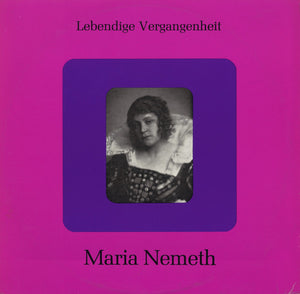 Maria Nemeth* : Lebendige Vergangenheit (LP, Comp, Mono)