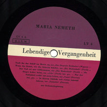 Charger l&#39;image dans la galerie, Maria Nemeth* : Lebendige Vergangenheit (LP, Comp, Mono)
