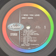 Laden Sie das Bild in den Galerie-Viewer, Keely Smith : I Wish You Love (LP, Album)
