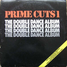 Charger l'image dans la galerie, Various : Prime Cuts 1 (The Double Dance Album) (2x12", Album, Comp)
