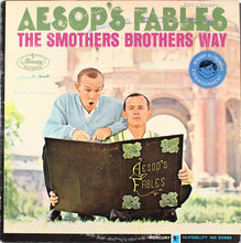 Load image into Gallery viewer, Smothers Brothers : Aesop's Fables The Smothers Brothers Way (LP, Album, Mono, Ric)
