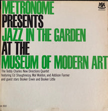 Laden Sie das Bild in den Galerie-Viewer, The Teddy Charles New Directions Quartet* : Metronome Presents Jazz In The Garden At The Museum Of Modern Art (LP, Album, Mono)
