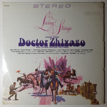 Load image into Gallery viewer, Living Strings : Music From &quot;Doctor Zhivago&quot; And Other Motion Pictures (LP)
