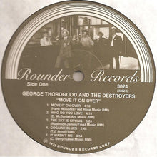Charger l&#39;image dans la galerie, George Thorogood And The Destroyers* : Move It On Over (LP, Album)
