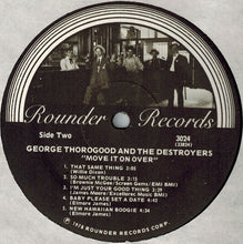 Charger l&#39;image dans la galerie, George Thorogood And The Destroyers* : Move It On Over (LP, Album)
