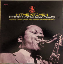 Laden Sie das Bild in den Galerie-Viewer, Eddie &quot;Lockjaw&quot; Davis : In The Kitchen (LP, Album, RE)
