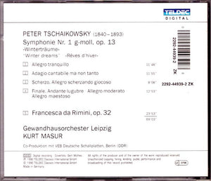 Kurt Masur, Tschaikowsky*, Gewandhausorchester Leipzig : Symphonie Nr. 1 "Winterträume" "Winterdreams" " Rêves D'Hiver" / Francesca Da Rimini Op. 32 (CD)