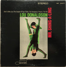 Charger l'image dans la galerie, Lou Donaldson : Mr. Shing-A-Ling (LP, Album)
