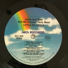 Laden Sie das Bild in den Galerie-Viewer, Gene Watson : Little By Little (LP, Album, Club, CRC)
