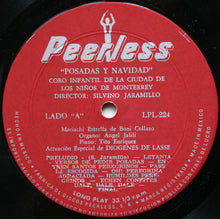 Load image into Gallery viewer, Coro Infantil De La Ciudad De Los Niños De Monterrey Director: Silvino Jaramillo, Mariachi Estrella de Boni Collazo : Posadas Y Navidad (LP)
