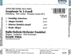 Bruckner*, Radio-Sinfonie-Orchester Frankfurt, Eliahu Inbal : Symphonie No. 3 - First Version (CD, RE)