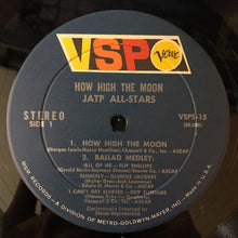Load image into Gallery viewer, The JATP All Stars* : How High The Moon (LP, Comp)
