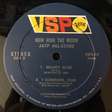 Load image into Gallery viewer, The JATP All Stars* : How High The Moon (LP, Comp)
