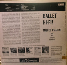 Laden Sie das Bild in den Galerie-Viewer, Mishel Piastro And His Concert Orchestra : Ballet Hi-Fi (LP, Album, Mono)
