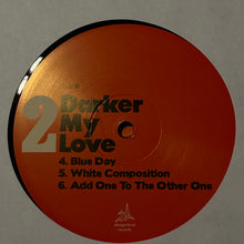 Load image into Gallery viewer, Darker My Love : 2 (2xLP, Album)
