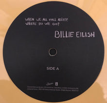 Laden Sie das Bild in den Galerie-Viewer, Billie Eilish : When We All Fall Asleep, Where Do We Go? (LP, Album, Apr)
