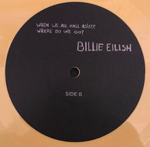 Laden Sie das Bild in den Galerie-Viewer, Billie Eilish : When We All Fall Asleep, Where Do We Go? (LP, Album, Apr)
