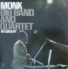 Load image into Gallery viewer, Monk* : Big Band And Quartet In Concert (LP, Album, Mono, Ter)
