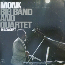 Charger l'image dans la galerie, Thelonious Monk : Big Band And Quartet In Concert (LP, Album, Mono, Ter)
