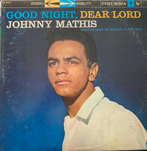 Laden Sie das Bild in den Galerie-Viewer, Johnny Mathis : Good Night, Dear Lord (LP, Album)
