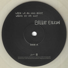 Charger l&#39;image dans la galerie, Billie Eilish : When We All Fall Asleep, Where Do We Go? (LP, Album, Ltd, Glo)
