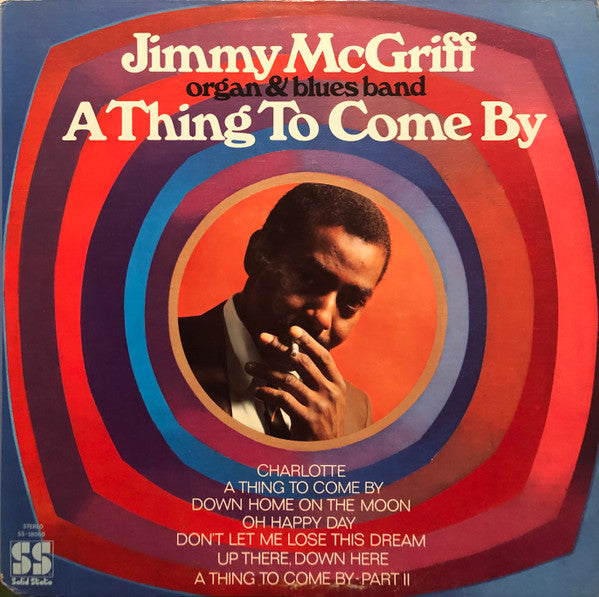 Jimmy McGriff : A Thing To Come By (LP, Album)