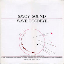 Charger l'image dans la galerie, Various : Savoy Sound Wave Goodbye (LP, Comp)
