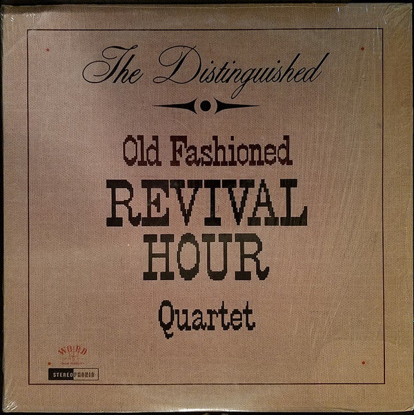 Old Fashioned Revival Hour Quartet : The Distinguished Old Fashioned Revival Hour Quartet (LP)