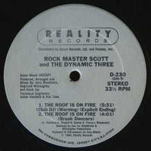 Laden Sie das Bild in den Galerie-Viewer, Rock Master Scott And The Dynamic Three : Request Line / The Roof Is On Fire (12&quot;)
