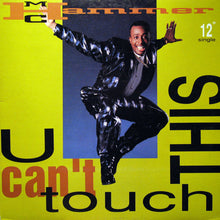 Load image into Gallery viewer, MC Hammer : U Can&#39;t Touch This (12&quot;, Single)
