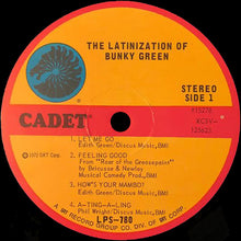 Laden Sie das Bild in den Galerie-Viewer, Bunky Green : The Latinization Of Bunky Green (LP, Album, RE)
