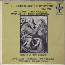 Laden Sie das Bild in den Galerie-Viewer, Franz Völker · Helge Roswaenge, Maria Müller · Rudolf Bockelmann : The Golden Age Of Bayreuth 1932-1936 (LP)

