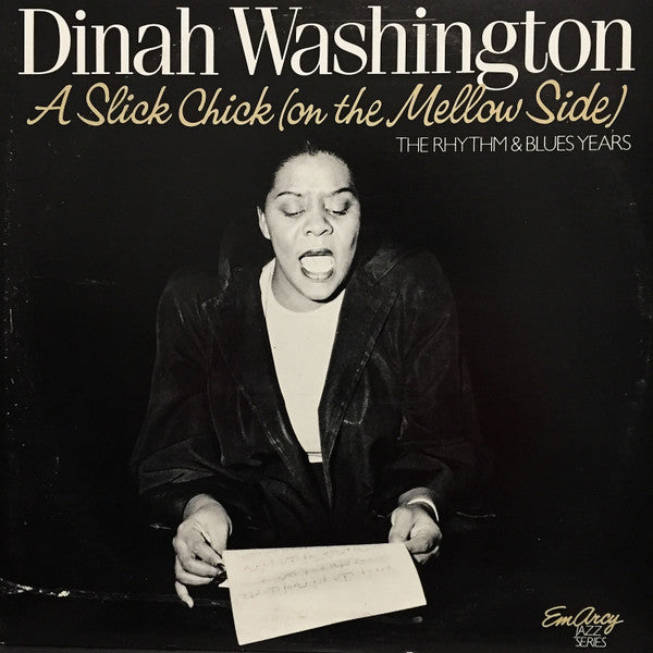Dinah Washington : A Slick Chick (On The Mellow Side) - The Rhythm & Blues Years (2xLP, Comp, RP)