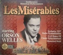 Laden Sie das Bild in den Galerie-Viewer, Orson Welles : Les Miserables (Exclusive 1937 Radio Dramatization) (3xCD, Album, Mono)

