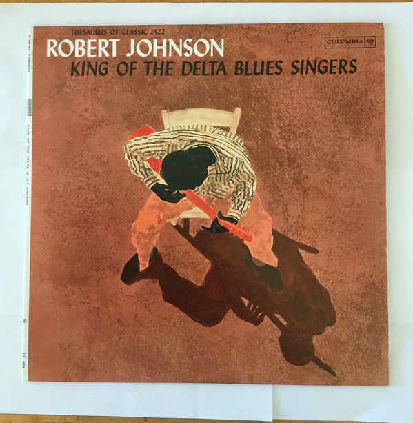 Robert Johnson : King Of The Delta Blues Singers (LP, Comp, RE)